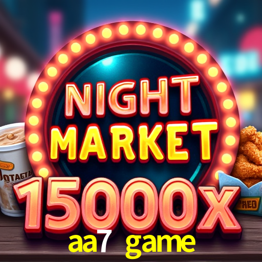 aa7 game: Seu Cassino Premiado com Pagamentos Rápidos